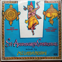 M. S. Subbulakshmi - Sri Annamacharya Samkirtanas (Vinyl)