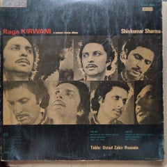 Shivkumar Sharma* With Zakir Hussain - KirwāNi (The Sensuous Sound Of The Santoor / Live Concert At Rang Bhavan Bombay) (Vinyl)
