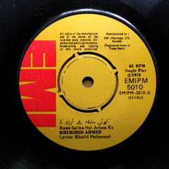 Khurshid Ahmed  - Bataoon Kya Niamaten / Koee Salika Hai Arzoo Ka (45-RPM)