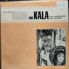 Laxmikant Pyarelal*  - Gora Aur Kala (Vinyl)