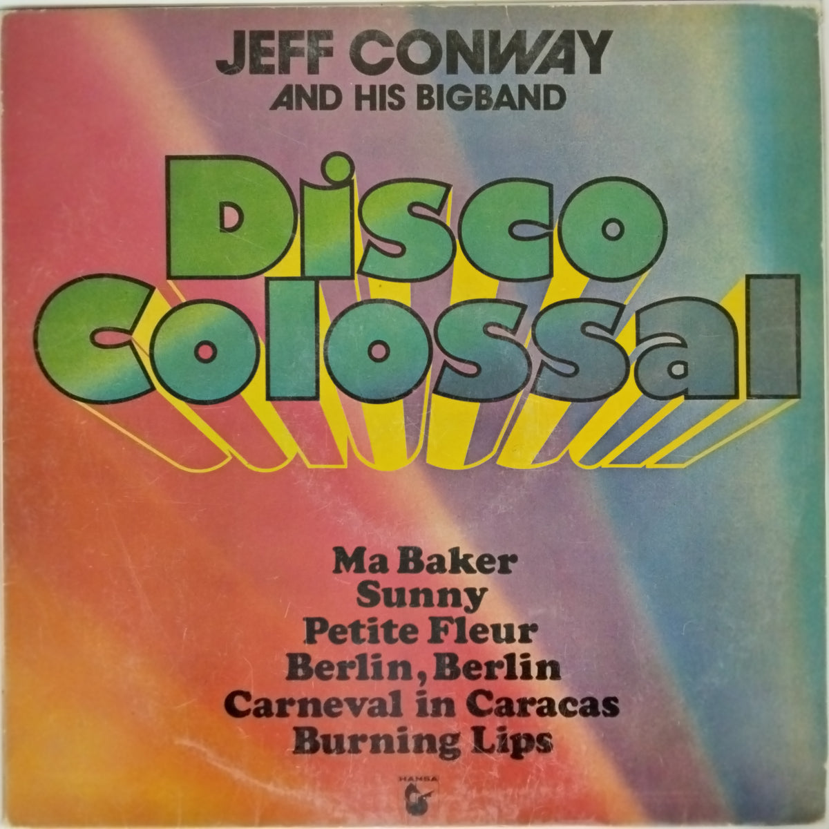 Jeff Conway And His Ballroom Bigband  - Disco Colossal (Vinyl)