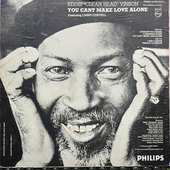 Eddie "Cleanhead" Vinson Featuring Larry Coryell - You Can't Make Love Alone (Vinyl)