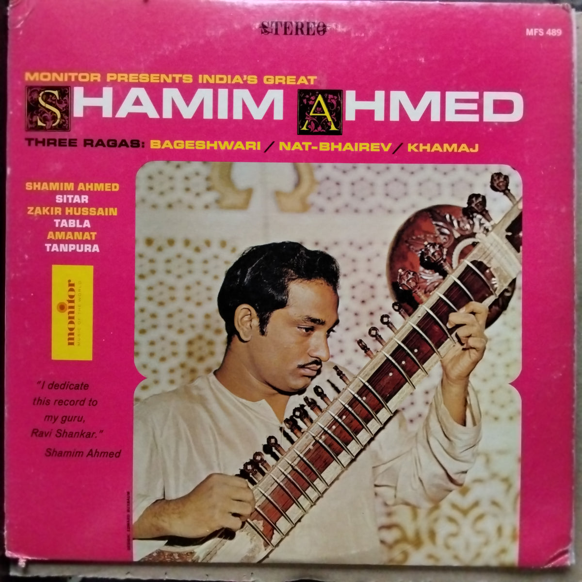 Shamim Ahmed  - Three Ragas : Bageshwari, Nat-Bhairev, Khamaj (Vinyl)