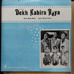 Madan Mohan  - Dekh Kabira Roya (Vinyl)