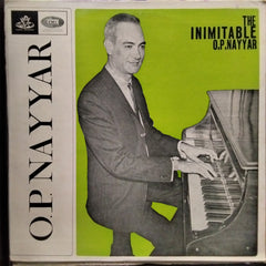 O. P. Nayyar  - The Inimitable O.P.Nayyar (Vinyl)