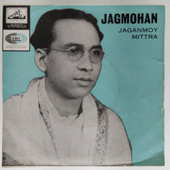 Jagmohan*  - Hindi Geets (45-RPM)