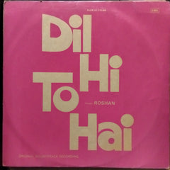 Roshan - Dil Hi To Hai (Vinyl)