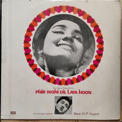 O. P. Nayyar  - Phir Wohi Dil Laya Hoon (Vinyl)