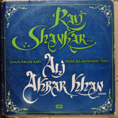 Ravi Shankar, Ali Akbar Khan With Kanai Dutt* And NC Kumar And Ashish Kumar  - A Dhun & A Raga (Vinyl)