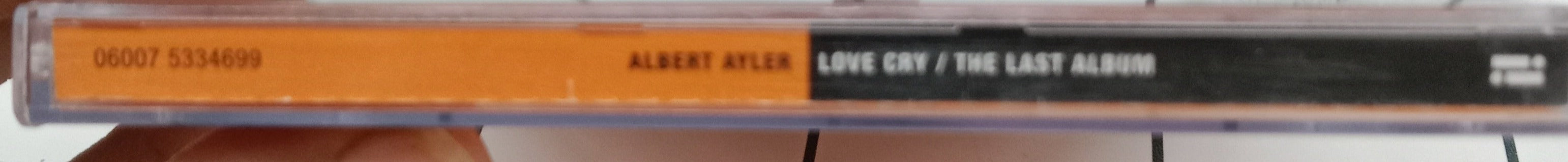 Albert Ayler - Love Cry / The Last Album (CD)