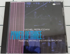 Michel Petrucciani Featuring Jim Hall And Wayne Shorter - Power Of Three (CD)