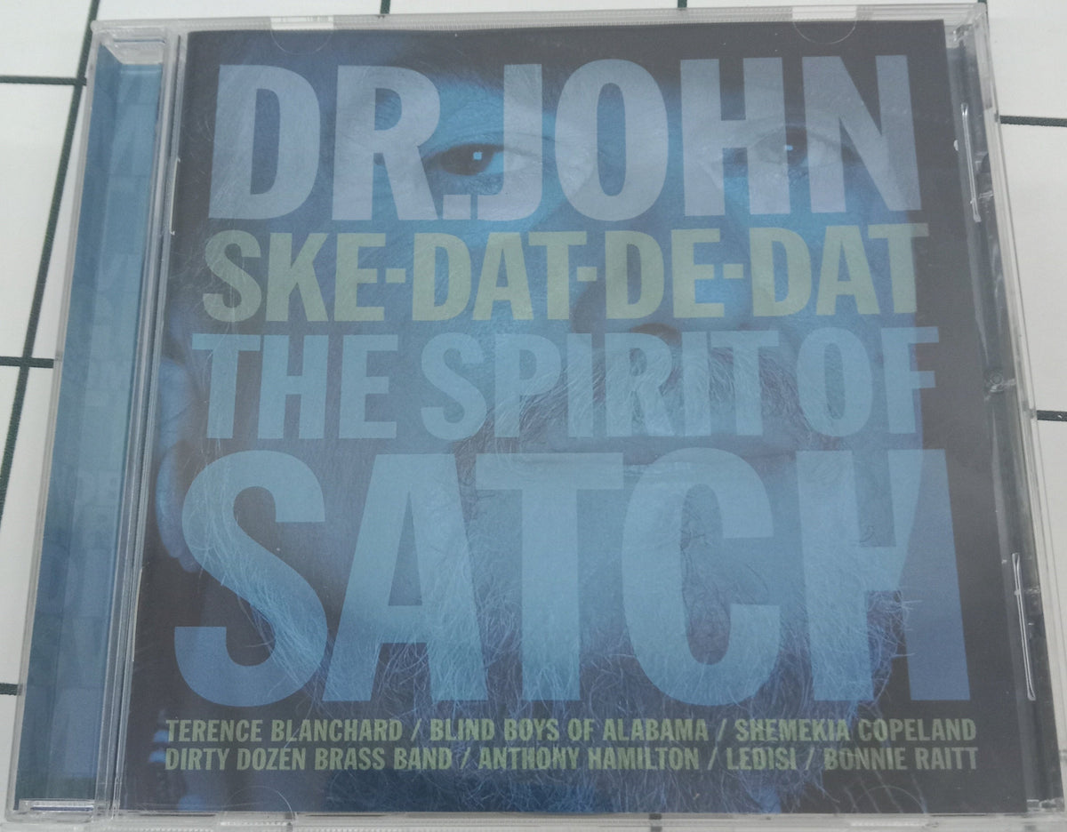 Dr. John - Ske-Dat-De-Dat The Spirit Of Satch (CD)