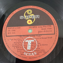 Rajesh Roshan, Ibrahim Ashq, Indivar, Mohan Sharma, Tajdar Taj - Bahaar Aane Tak (Vinyl)