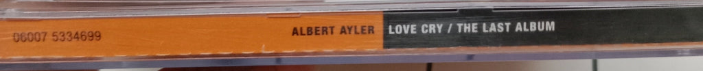 Albert Ayler - Love Cry / The Last Album (CD)