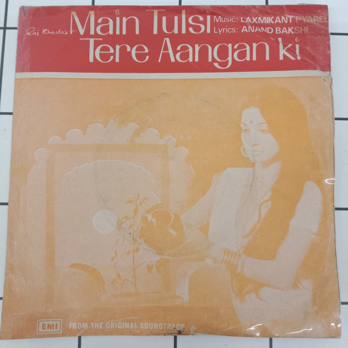 Laxmikant Pyarelal - Main Tulsi Tere Aangan Ki (45-RPM)