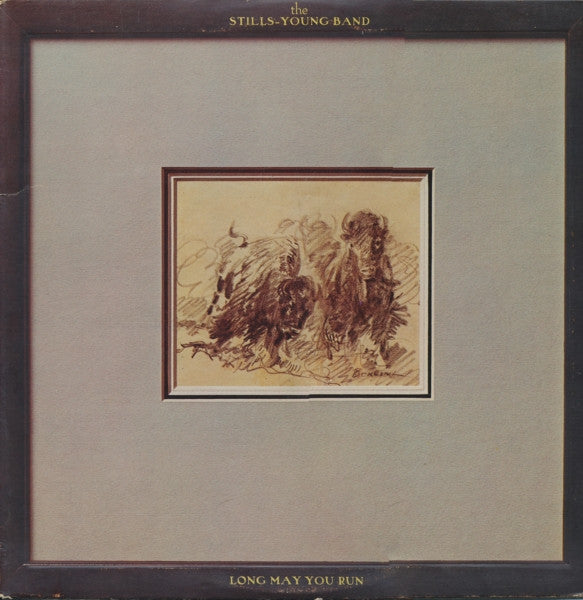 Stills-Young Band, The - Long May You Run (Vinyl)
