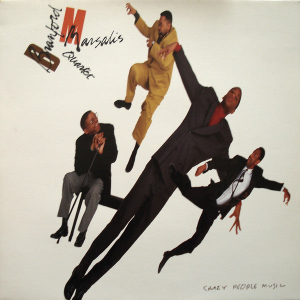Branford Marsalis Quartet - Crazy People Music (Vinyl)