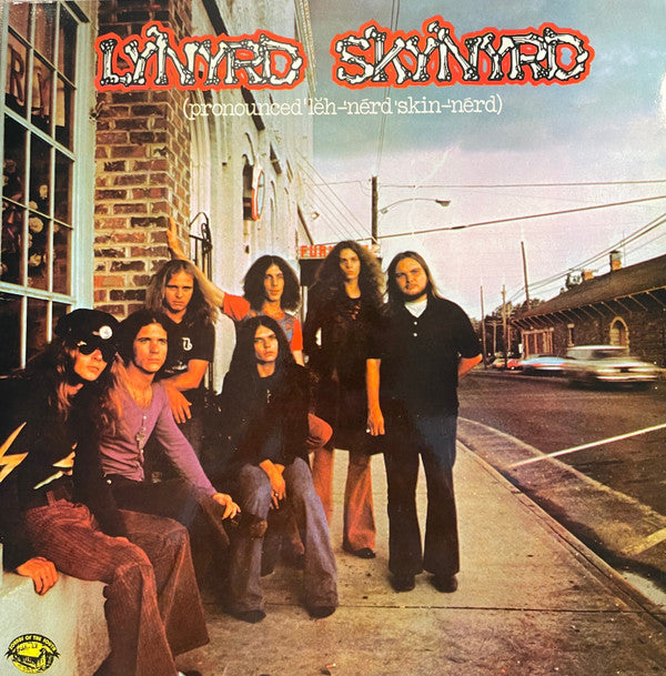 Lynyrd Skynyrd - (Pronounced 'Lĕh-'nérd 'Skin-'nérd) (Vinyl)