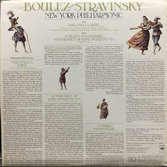 Pierre Boulez Conducts Igor Stravinsky, New York Philharmonic - Pulcinella Suite / Scherzo Fantastique / Symphonies Of Wind Instruments (Vinyl)