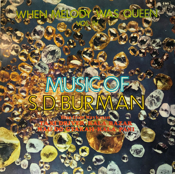 S. D. Burman - When Melody Was Queen-Vol. IV, Music Of S.D. Burman (Hits From Navketan) (Vinyl)