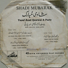 Yusuf Azad Qawwal & Party - Shadi Mubarak (45-RPM)