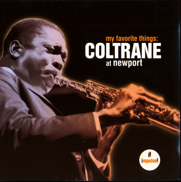 John Coltrane - My Favorite Things: Coltrane At Newport (CD)
