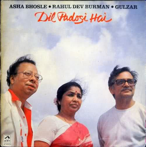 Asha Bhosle â€¢ R. D. Burman â€¢ Gulzar - Dil Padosi Hai (Vinyl) (2)