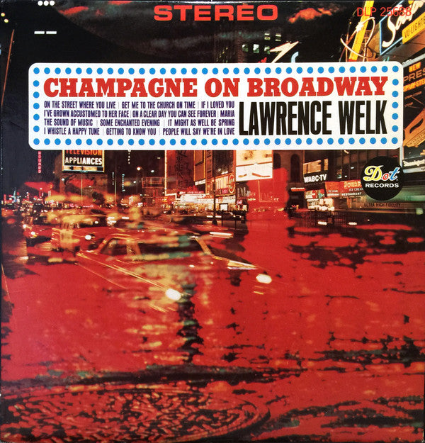 Lawrence Welk - Champagne On Broadway (Vinyl)