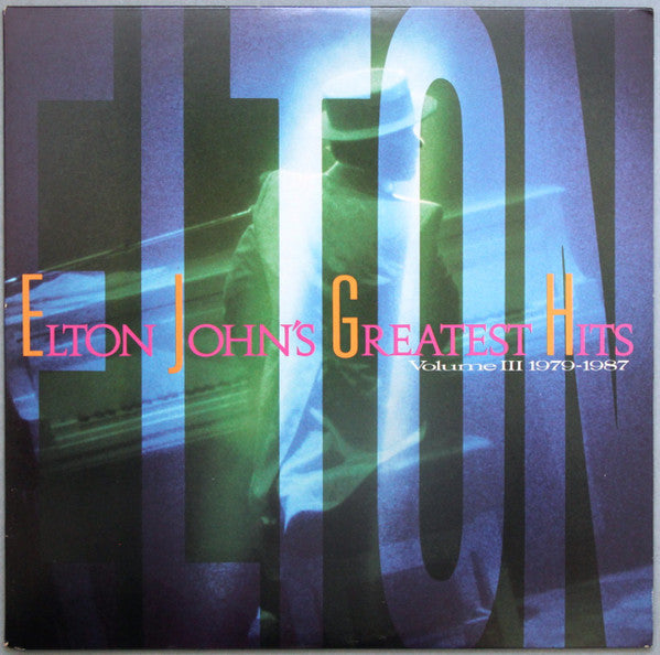 Elton John - Greatest Hits Volume III 1979-1987 (Vinyl)