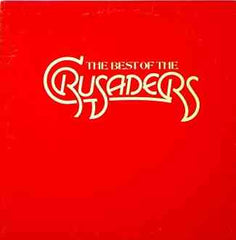 Crusaders, The - The Best Of The Crusaders (Vinyl) (2)