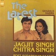 Jagjit & Chitra Singh - The Latest Ghazals Nazms (Vinyl)