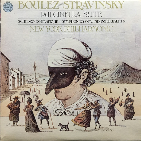 Pierre Boulez Conducts Igor Stravinsky, New York Philharmonic - Pulcinella Suite / Scherzo Fantastique / Symphonies Of Wind Instruments (Vinyl)