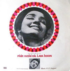 O. P. Nayyar - Phir Wohi Dil Laya Hoon (Vinyl)