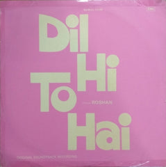 Roshan (2) - Dil Hi To Hai (Vinyl)