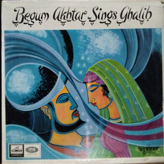 Begum Akhtar - Begum Akhtar Sings Ghalib (Vinyl)