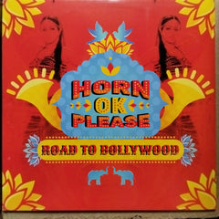 Various  - Horn OK Please - Road To Bollywood (Vinyl)