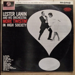 Lester Lanin And His Orchestra  - More Twistin' In High Society (Vinyl)