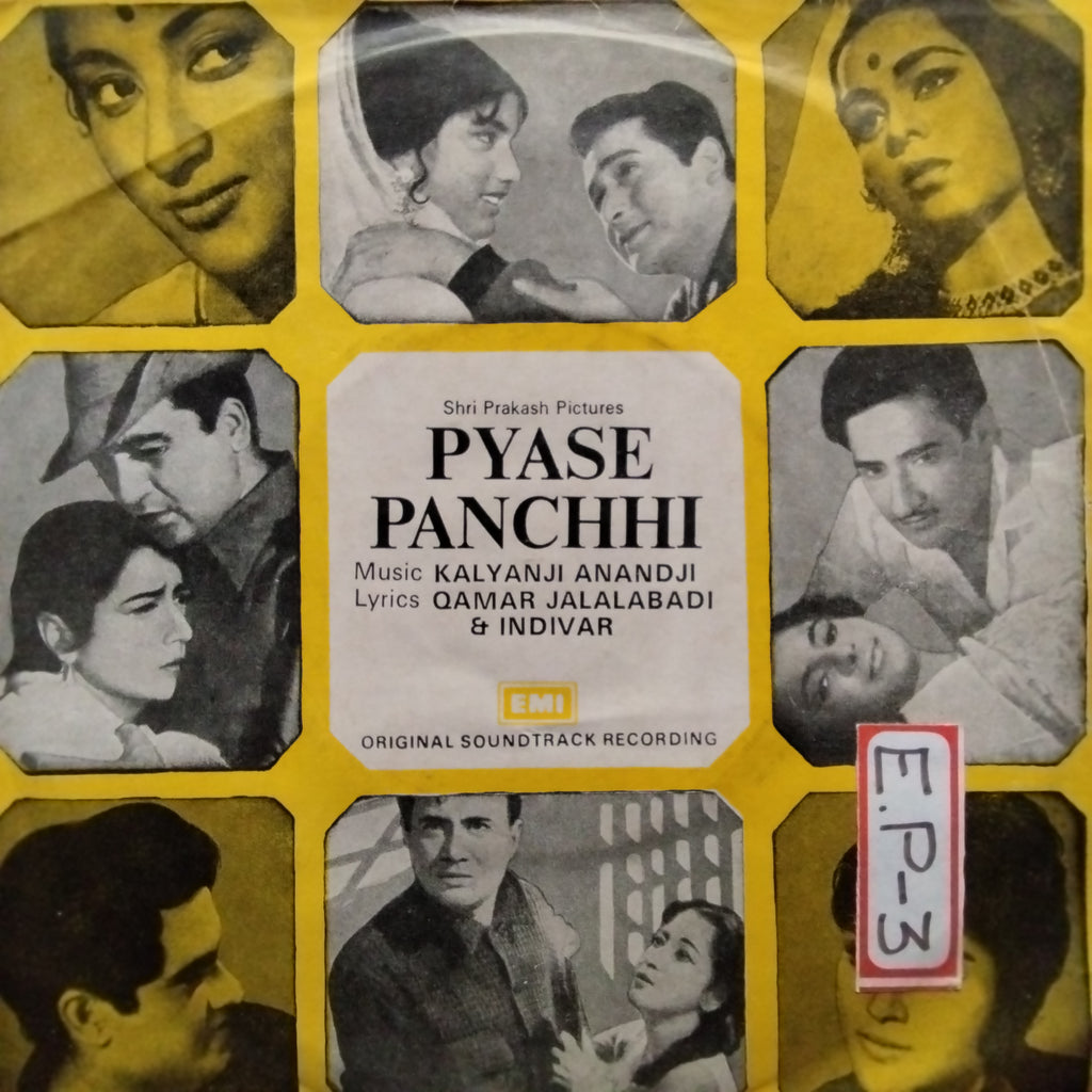 Kalyanji Anandji*, Qamar Jalalabadi & Indivar  - Pyase Panchhi (45-RPM)