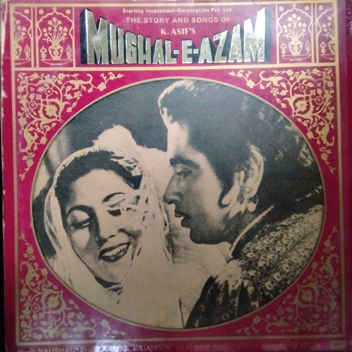 Naushad, Shakeel Badayuni  - The Story And Songs Of K. Asif'S Mughal-E-Azam (Vinyl)