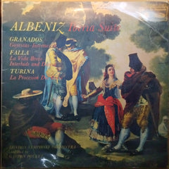 Albeniz*, Granados*, Falla*, Turina*, London Symphony Orchestra Conducted By Gaston Poulet – Iberia Suite, Goyescas - Intermezzo, La Vida Breve  - Interlude And Danza, La Procesion Del Rocio (Vinyl)
