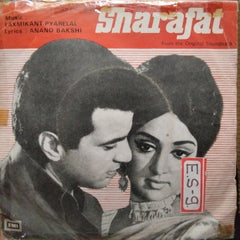 Laxmikant Pyarelal*, Anand Bakshi  - Sharafat (45-RPM)