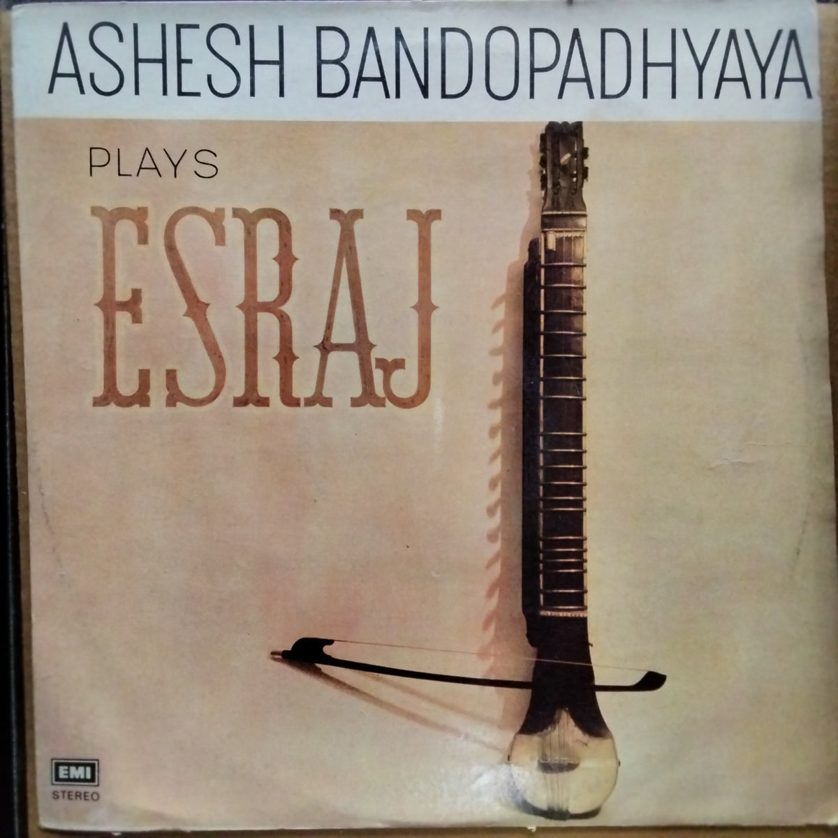 Ashesh Bandopadhyaya*  - Ashesh Bandopadhyaya Plays Esraj (Vinyl)