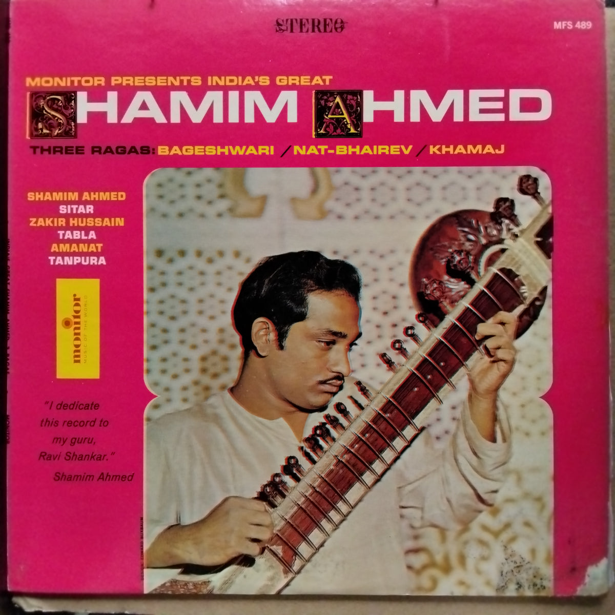 Shamim Ahmed  - Three Ragas : Bageshwari, Nat-Bhairev, Khamaj (Vinyl)