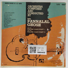 Late Pannalal Ghosh*  - Kaling Vijay (45-RPM)