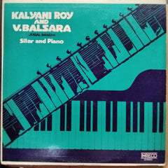 Kalyani Roy & V. Balsara  - Sitar And Piano (Vinyl)
