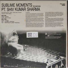 Pt. Shiv Kumar Sharma - Sublime Moments (Vinyl)