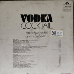 Fritz Schulz-Reichel and his Bar-Sextet - Vodka Cocktail (Vinyl)
