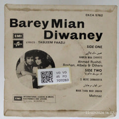 Kamal Ahmed - Barey Mian Diwaney (45-RPM)