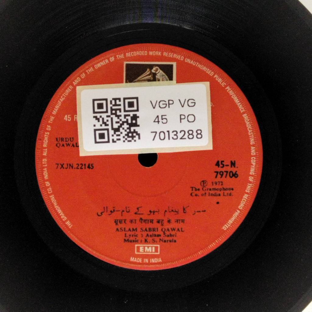 Aslam Sabri Qawal - Pia Ka Pigham Yah Band Na Pajaye (45-RPM)