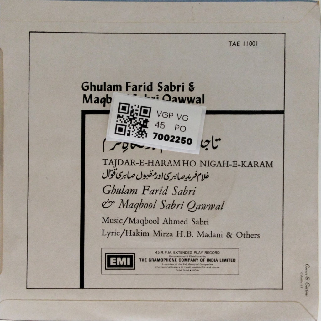 Ghulam Farid Sabri, Maqbool Sabri Qawwal - Tajdar-E-Haram Ho Nigah-E-Karam (45-RPM)
